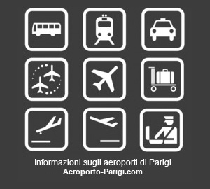 Aeroporto di Parigi: Guida pratica